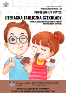 Plakat na zajęcia Popołudnie w Piątce pod tytułem Literacka tabliczka czekolady